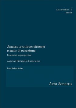 „Senatus consultum ultimum“ e stato di eccezione von Buongiorno,  Pierangelo
