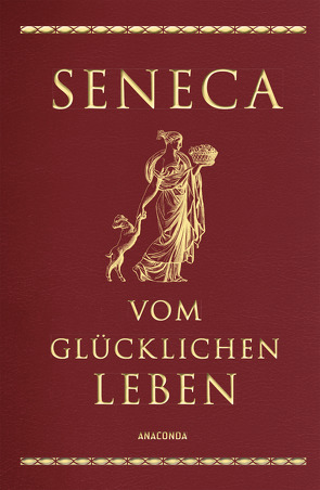 Seneca, Vom glücklichen Leben von Apelt,  Otto, Seneca