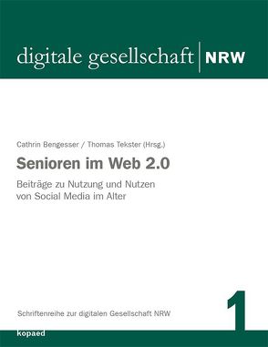 Senioren im Web 2.0 von Bengesser,  Cathrin, Texter,  Thorsten