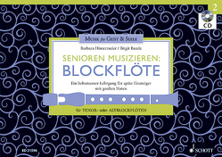 Senioren musizieren: Blockflöte von Baude,  Birgit, Hintermeier,  Barbara