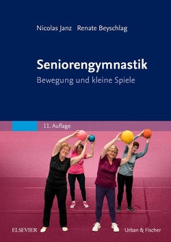 Seniorengymnastik von Beyschlag,  Renate, Janz,  Nicolas
