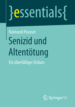 Senizid und Altentötung von Pousset,  Raimund