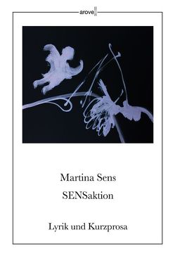 SENSaktion von Sens,  Martina