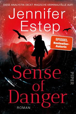 Sense of Danger von Estep,  Jennifer, Lamatsch,  Vanessa