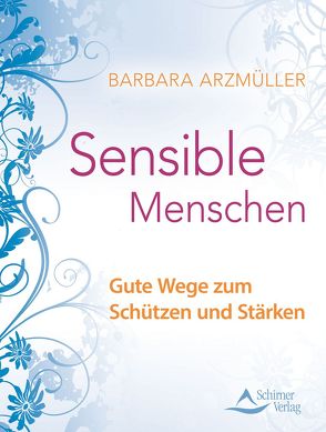 Sensible Menschen von Arzmüller,  Barbara