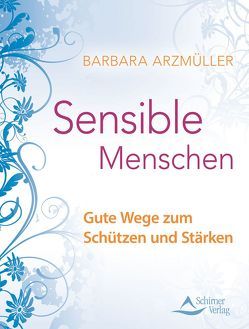 Sensible Menschen von Arzmüller,  Barbara