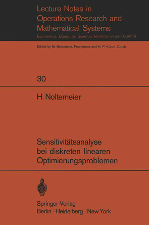 Sensitivitätsanalyse bei diskreten linearen Optimierungsproblemen von Noltemeier,  H.