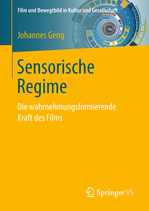 Sensorische Regime von Geng,  Johannes