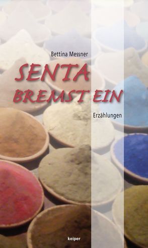 Senta bremst ein von Messner,  Bettina