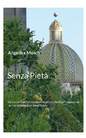 Senza Pietà von Mosch,  Angelika