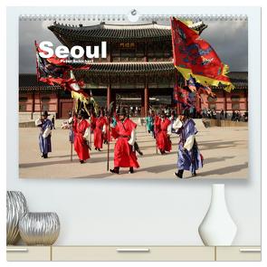 Seoul (hochwertiger Premium Wandkalender 2024 DIN A2 quer), Kunstdruck in Hochglanz von Schickert,  Peter