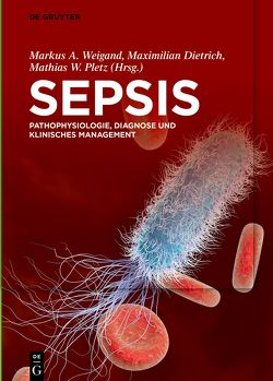 Sepsis von Dietrich,  Maximilian, Pletz,  Mathias, Weigand,  Markus