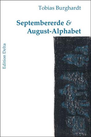 Septembererde & August-Alphabet von Burghardt,  Juana, Burghardt,  Tobias