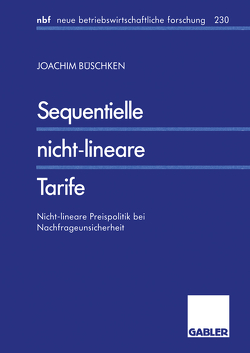 Sequentielle nicht-lineare Tarife von Büschken,  Joachim