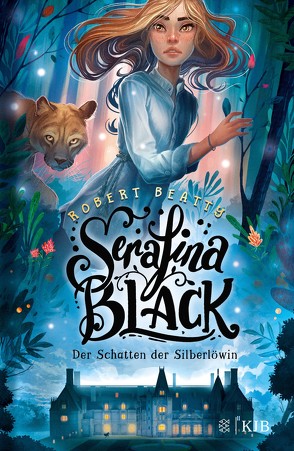 Serafina Black – Der Schatten der Silberlöwin von Beatty,  Robert, Weingran,  Katrin