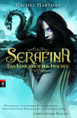 Serafina – Das Königreich der Drachen von Hartman,  Rachel, Koob-Pawis,  Petra