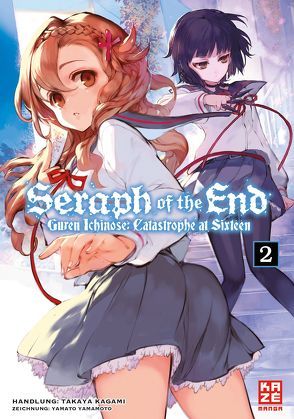 Seraph of the End – Guren Ichinose Catastrophe at Sixteen 02 von Caspary,  Costa, Kagami,  Takaya, Yamamoto,  Yamato