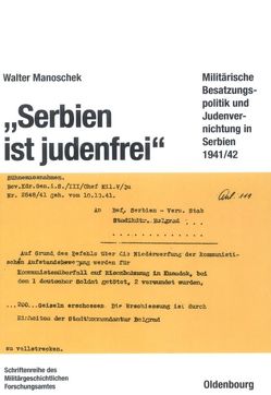 „Serbien ist judenfrei“ von Manoschek,  Walter