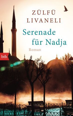 Serenade für Nadja von Livaneli,  Zülfü, Meier,  Gerhard