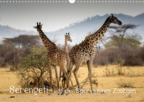 Serengeti – auf den Spuren eines Zoologen (Wandkalender 2023 DIN A3 quer) von Maaß,  Jürgen