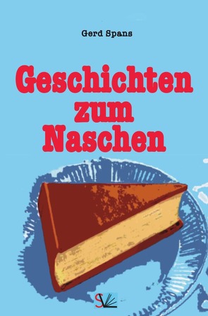 Serie / Geschichten zum Naschen von Spans,  Gerd