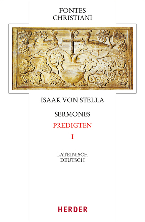 Sermones – Predigten von Buchmüller,  Wolfgang, Isaak von Stella, Kohout-Berghammer,  Bernhard, Schneider,  Horst