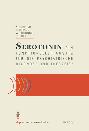 Serotonin von Heinrich,  Kurt, Hippius,  Hanns, Pöldinger,  Walter