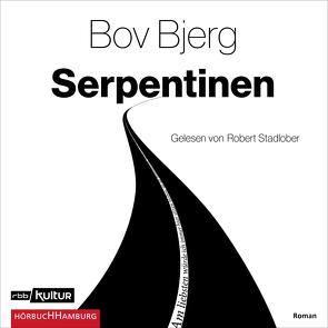 Serpentinen von Bjerg,  Bov, Stadlober,  Robert