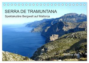 Serra de Tramuntana – Spektakuläre Bergwelt auf Mallorca (Tischkalender 2024 DIN A5 quer), CALVENDO Monatskalender von Vier,  Bettina