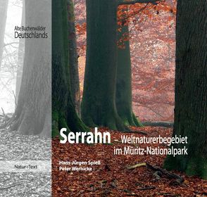 Serrahn- Weltnaturerbe im Müritz-Nationalpark von Spieß,  Hans-Jürgen, Wernicke,  Peter