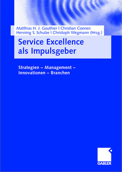 Service Excellence als Impulsgeber von Coenen,  Christian, Gouthier,  Matthias, Schulze,  Henning, Wegmann,  Christoph