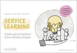 Service Learning – Persönlichkeitsentwicklung durch gesellschaftliches Engagement von Godat,  Frauke, Mix,  Svenja, Osann,  Isabell, Reimer,  Tanja