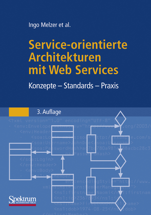 Service-orientierte Architekturen mit Web Services von Melzer,  Ingo
