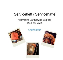 Serviceheft / Servicehäfte von Odhler,  Chen