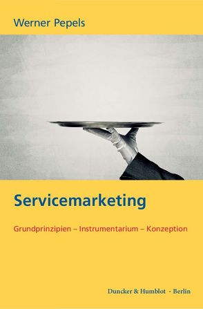 Servicemarketing. von Pepels,  Werner