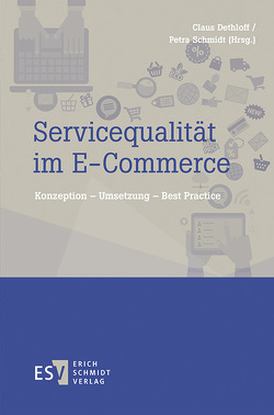 Servicequalität im E-Commerce von Bayley,  Peter, Borth,  Karoline, Dethloff,  Claus, Heinemann,  Gerrit, Herstell,  Jan, Kaiser,  Björn, Mañes,  Dominic, Mayer,  Hanna-Marie, Modrakowski,  Dirk, Pucker,  Stephan, Rabrenovic,  Olga, Schmidt,  Petra, Speeck,  Nicolas, Still,  Markus, Weitemeyer,  Anja, Will,  Alexander