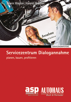 Servicezentrum Dialogannahme von Brachat,  Hannes, Wagner,  Erwin