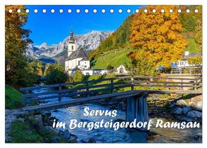 Servus im Bergsteigerdorf Ramsau (Tischkalender 2024 DIN A5 quer), CALVENDO Monatskalender von Wilczek,  Dieter