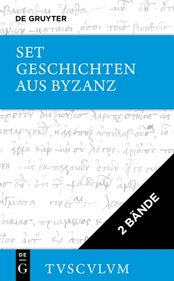 [Set Geschichten aus Byzanz, 2 Bände, Tusculum] von Dukas, Psellos,  Michael, Reinsch,  Diether Roderich, Reinsch-Werner,  Ljuba H.