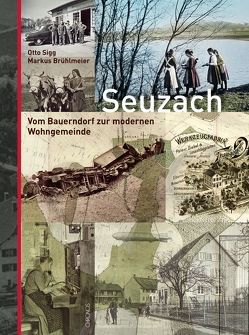 Seuzach von Brühlmeier,  Markus, Sigg,  Otto