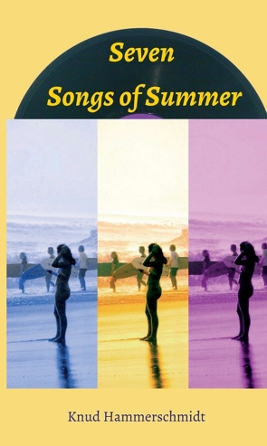 Seven Songs of Summer von Hammerschmidt,  Knud