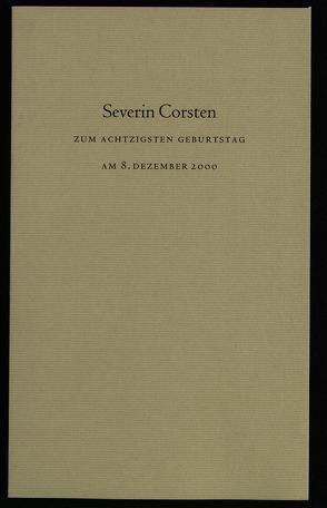 Severin Corsten zum achtzigsten Geburtstag am 8. Dezember 2000 von Schmitz,  Wolfgang, Staub,  Kurt H