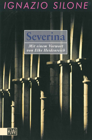 Severina von Gschwend,  Ragni Maria, Heidenreich,  Elke, Silone,  Darina, Silone,  Ignazio