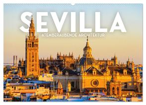 Sevilla – Atemberaubende Architektur (Wandkalender 2024 DIN A2 quer), CALVENDO Monatskalender von SF,  SF