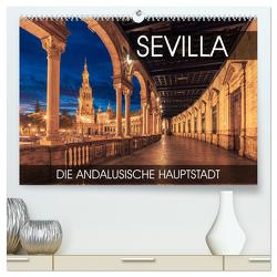 Sevilla – die andalusische Hauptstadt (hochwertiger Premium Wandkalender 2024 DIN A2 quer), Kunstdruck in Hochglanz von Thoermer,  Val