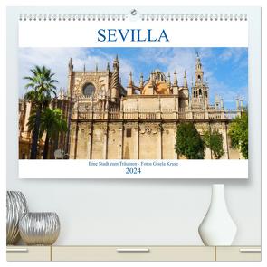 Sevilla Eine Stadt zum Träumen (hochwertiger Premium Wandkalender 2024 DIN A2 quer), Kunstdruck in Hochglanz von Kruse,  Gisela