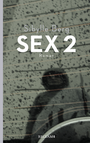 Sex 2 von Berg,  Sibylle
