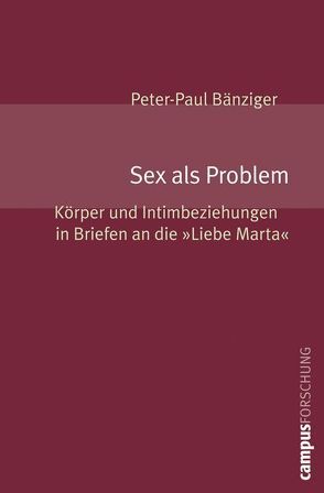 Sex als Problem von Bänziger,  Peter-Paul