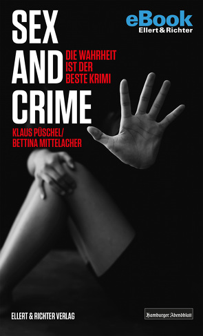 Sex and Crime von Mittelacher,  Bettina, Püschel,  Klaus
