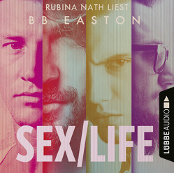 Sex/Life von Easton,  B.B., Nath,  Rubina